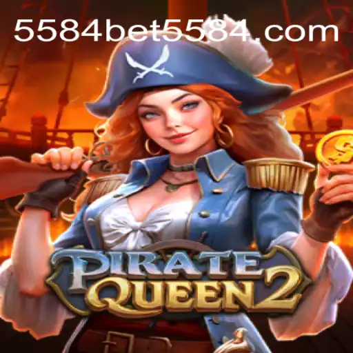 Dive into the World of PirateQueen2 on 5584bet.com