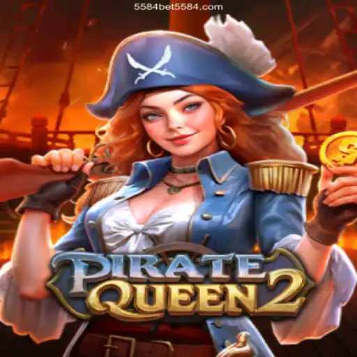 Dive into the World of PirateQueen2 on 5584bet.com